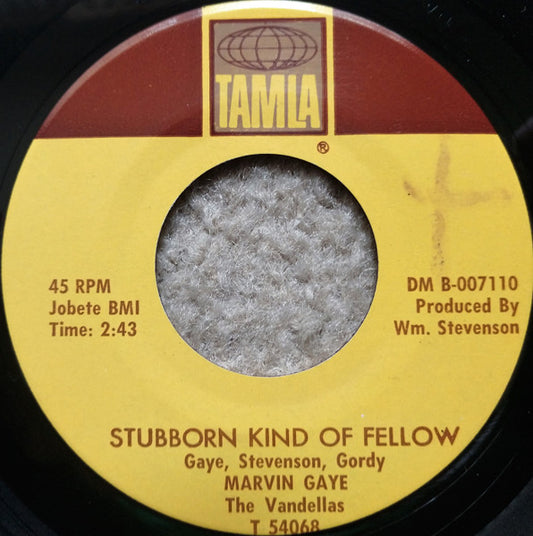 Marvin Gaye : It Hurt Me Too / Stubborn Kind Of Fellow (7", Single)