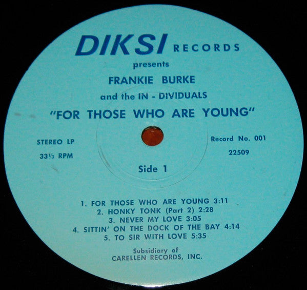 Frankie Burke (2) And The The In-Dividuals : For Those Who Are Young (LP, Album)