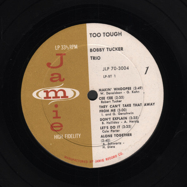 Bobby Tucker Trio : Too Tough (LP, Album)