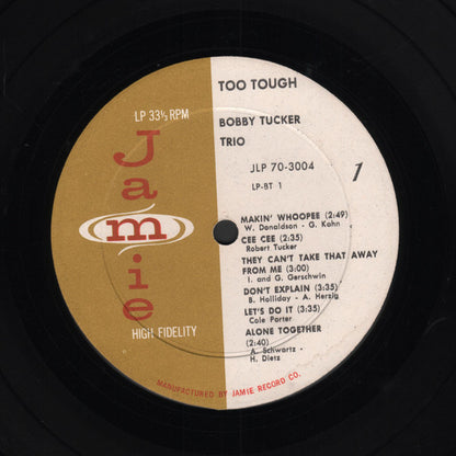 Bobby Tucker Trio : Too Tough (LP, Album)