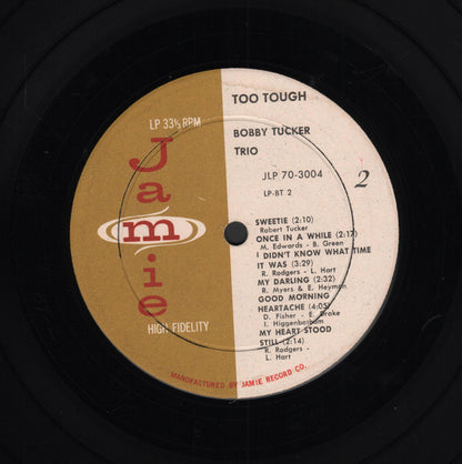 Bobby Tucker Trio : Too Tough (LP, Album)