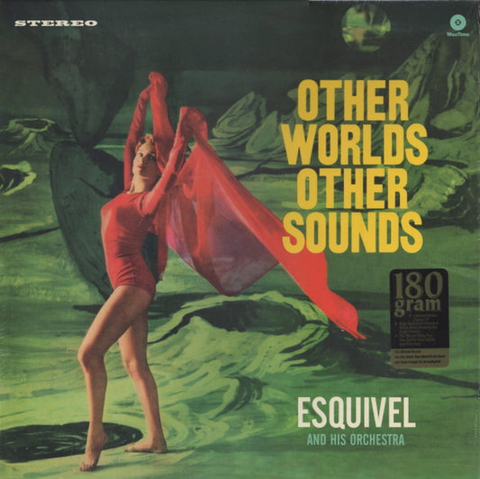 Esquivel And His Orchestra : Other Worlds Other Sounds (LP, Album, Ltd, RE, 180)