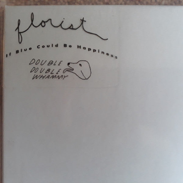 Florist (2) : If Blue Could Be Happiness (LP, Album)