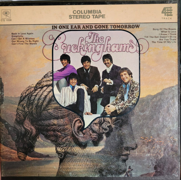 The Buckinghams : In One Ear And Gone Tomorrow (Reel, 4tr Stereo, 7" Reel, Album)