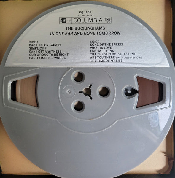 The Buckinghams : In One Ear And Gone Tomorrow (Reel, 4tr Stereo, 7" Reel, Album)
