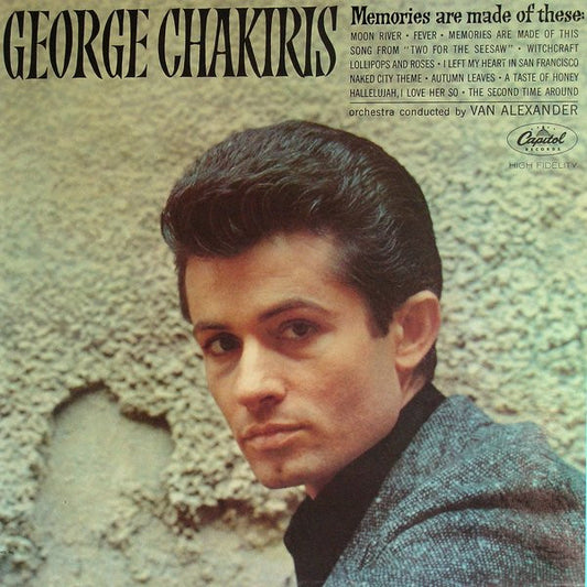 George Chakiris : Memories Are Made Of These: Twelve Of The Finest Songs Of Our Time (LP)