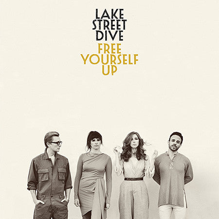 Lake Street Dive : Free Yourself Up (LP, Album)