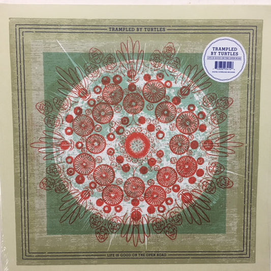 Trampled By Turtles : Life Is Good On The Open Road (LP, Album)