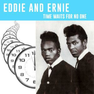 Eddie & Ernie : Time Waits For No One (LP, Comp)