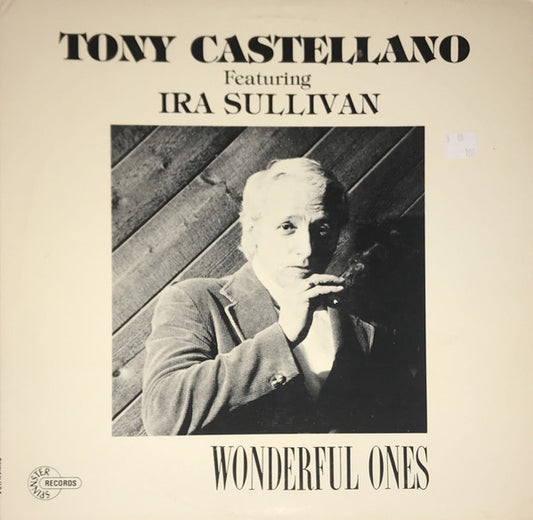 Tony Castellano (2), Ira Sullivan : Wonderful Ones (LP, Album)