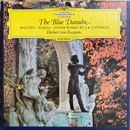 Johann*, Johann Sr.* & Josef Strauss*, Berlin Philharmonic* · Herbert von Karajan : The Blue Danube (Waltzes, Polkas And Other Works By J. & J. Strauss) (Reel, 4tr Stereo, 7" Reel, Album)