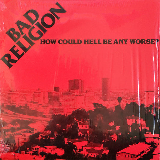 Bad Religion : How Could Hell Be Any Worse? (LP, Album, RE)