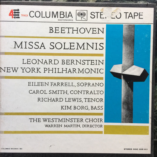 Ludwig van Beethoven, Leonard Bernstein, New York Philharmonic : Missa Solemnis (Reel, 4tr Stereo, 7" Reel, Album)