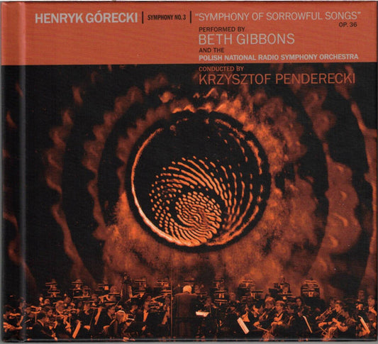 Henryk Górecki - Beth Gibbons, Narodowa Orkiestra Symfoniczna Polskiego Radia, Krzysztof Penderecki : Symphony No. 3 (Symphony Of Sorrowful Songs) Op. 36 (CD, Album + DVD-V, NTSC + Dlx, Ltd)