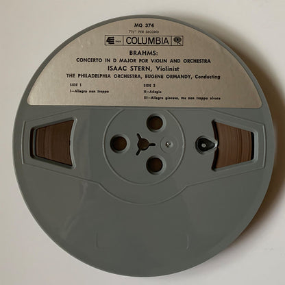 Johannes Brahms, Isaac Stern with The Philadelphia Orchestra - Eugene Ormandy : Violin Concerto In D Major (Reel, 4tr Stereo, 7" Reel)