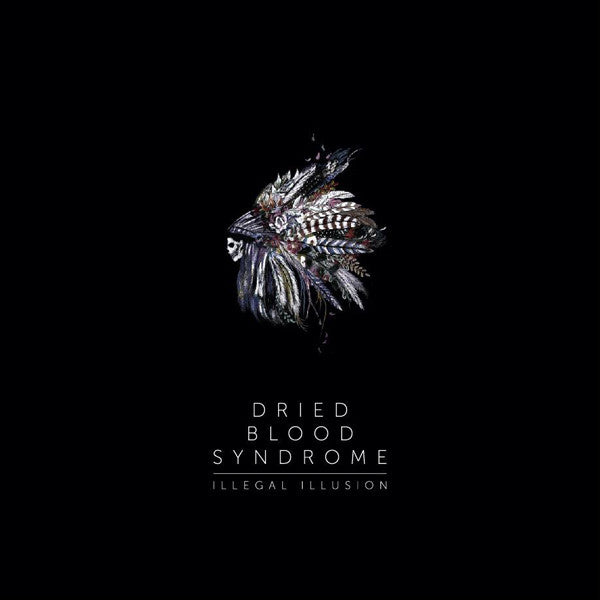 Illegal Illusion : Dried Blood Syndrome (LP, Album, Red)