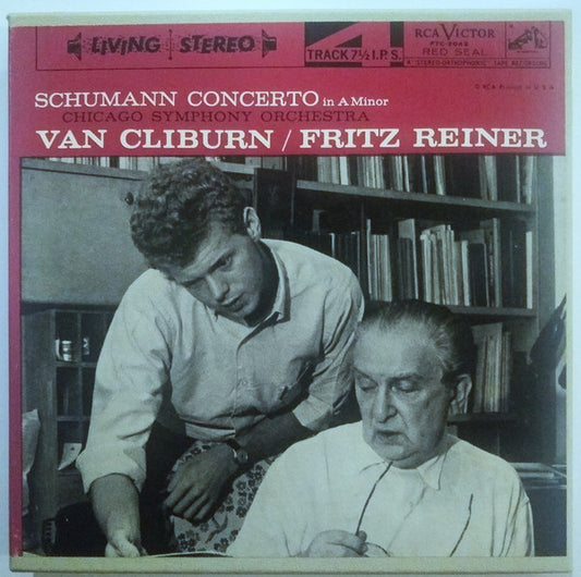 Schumann* - Van Cliburn, Fritz Reiner, Chicago Symphony Orchestra : Concerto In A Minor (Reel, 4tr Stereo, 7" Reel, Lar)