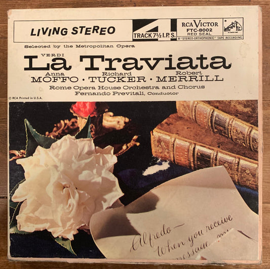 Giuseppe Verdi / Orchestra Del Teatro Dell'Opera Di Roma And Coro Del Teatro Dell'Opera Di Roma Conducted By Fernando Previtali, Anna Moffo, Richard Tucker (2), Robert Merrill : La Traviata (2xReel, 4tr Stereo, Album)
