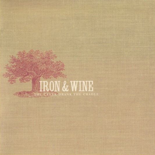 Iron & Wine* : The Creek Drank The Cradle (CD, Album)