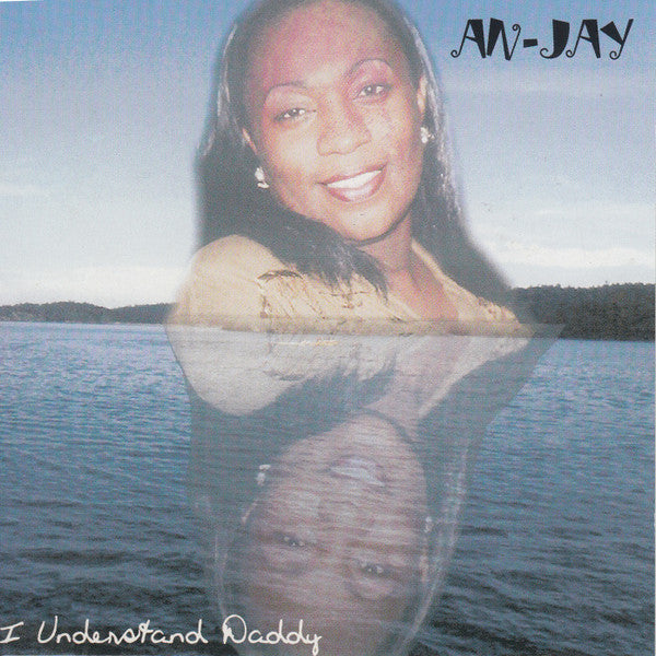 An-Jay : I Understand Daddy (CD, Album)
