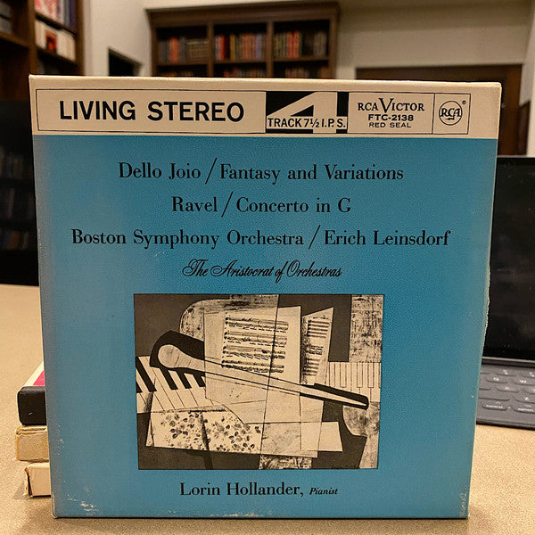 Norman Dello Joio / Maurice Ravel - Boston Symphony Orchestra / Erich Leinsdorf, Lorin Hollander : Fantasy And Variations / Concerto In G (Reel, 4tr Stereo, 7" Reel)