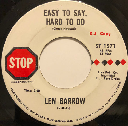 Len Barrow : Easy To Say, Hard To Do / The Good And The Bad Together (7", Promo)