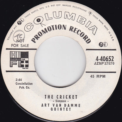 The Art Van Damme Quintet : The Cricket / Ecstasy (7", Single, Promo, Bri)