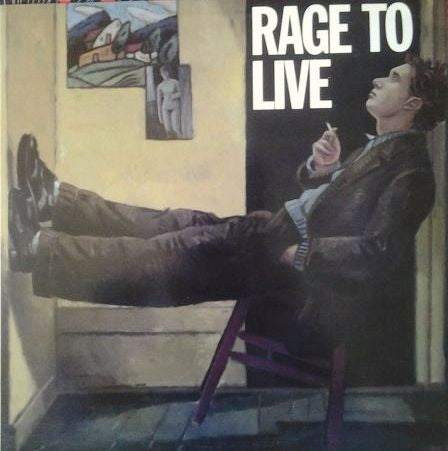 Rage To Live : Rage To Live (LP)