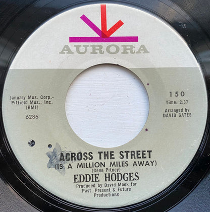Eddie Hodges : Across The Street (Is A Million Miles Away) (7")