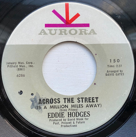 Eddie Hodges : Across The Street (Is A Million Miles Away) (7")