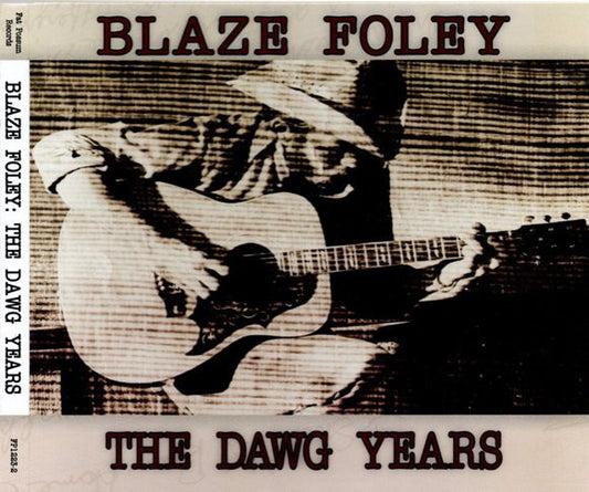 Blaze Foley : The Dawg Years (CD, Album, RP)