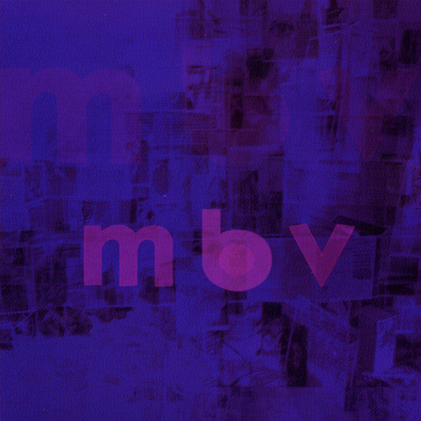 My Bloody Valentine : m b v (CD, Album, RE)