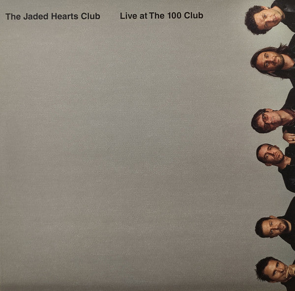 The Jaded Hearts Club : Live At The 100 Club (LP, Album, RSD, RE, Cle)