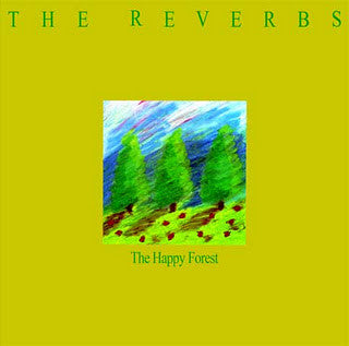 The Reverbs : The Happy Forest (LP, MiniAlbum)