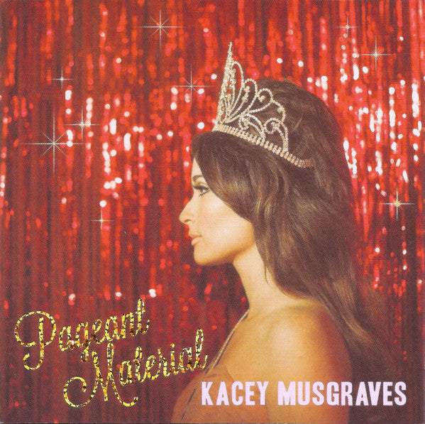 Kacey Musgraves : Pageant Material (CD, Album, RP)