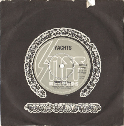 Yachts : Suffice To Say (7", Kno)