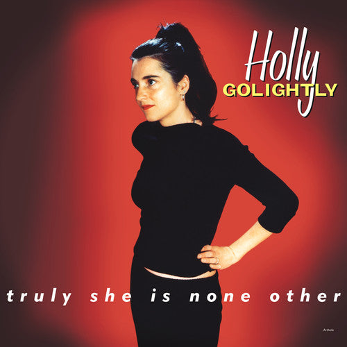 Holly Golightly : Truly She Is None Other (LP, Album, Ltd, Whi)