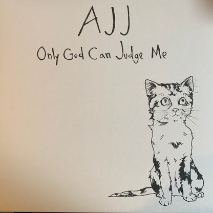 AJJ : Only God Can Judge Me (LP, Comp, RE, RP, Hal)