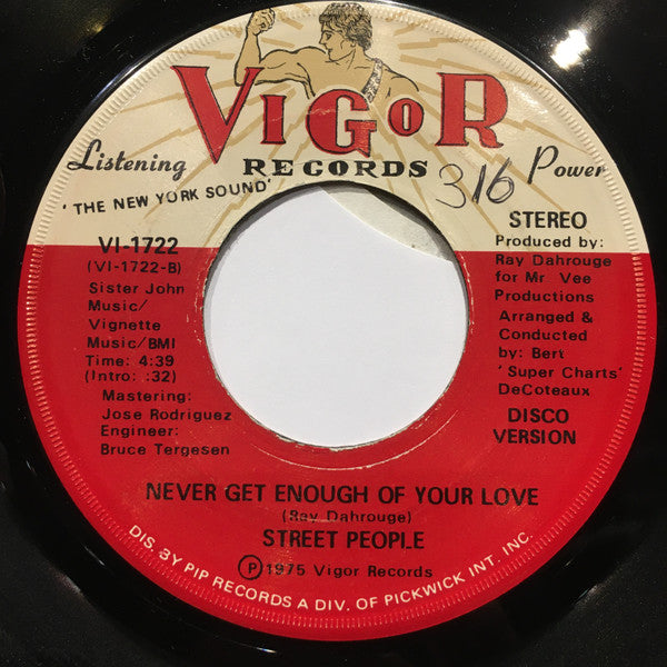 Street People : Never Get Enough Of Your Love (7", Single)