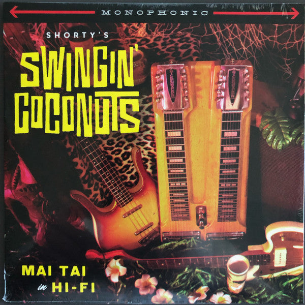 Shorty's Swingin' Coconuts : Mai Tai In Hi​-​Fi (7", Mono)