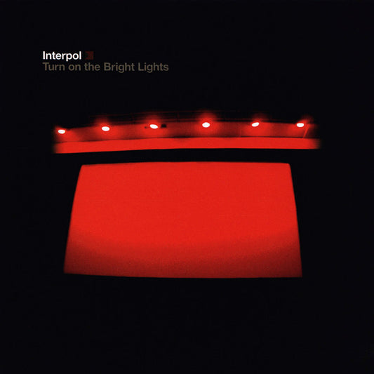 Interpol : Turn On The Bright Lights (CD, Album, M/Print, RE)