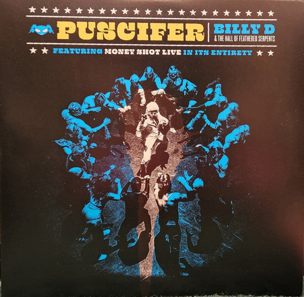 Puscifer : Billy D & The Hall Of Feathered Serpents Featuring Money Shot Live In Its Entirety (2xLP, Album)