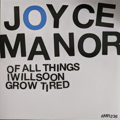 Joyce Manor : Of All Things I Will Soon Grow Tired (LP, Album, RP, Hal)