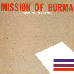 Mission Of Burma : Signals, Calls, And Marches (LP, RE)