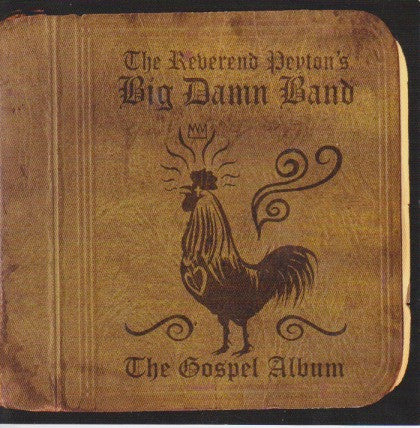 The Reverend Peyton's Big Damn Band : The Gospel Album (CD, Album)