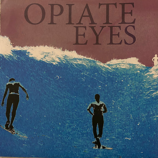 Opiate Eyes : Opiate Eyes (12", EP, Ltd, Pur)