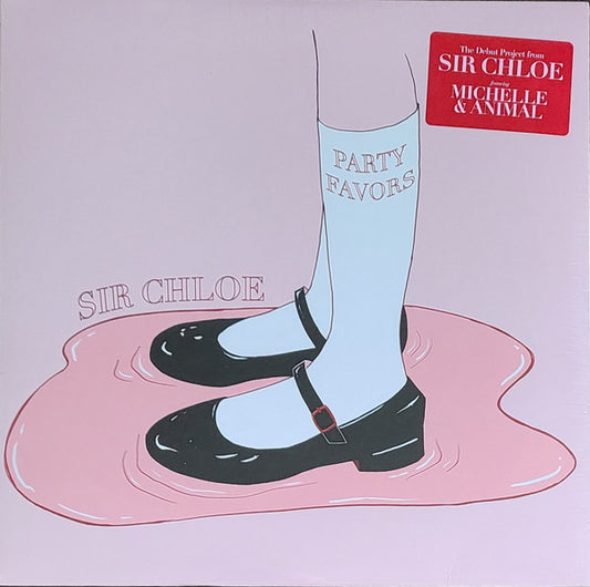 Sir Chloe : Party Favors (LP, RE, Pin)