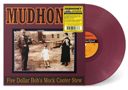Mudhoney : Five Dollar Bob's Mock Cooter Stew (12", EP, Dar)