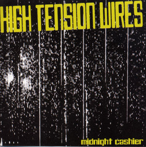 High Tension Wires : Midnight Cashier (LP)