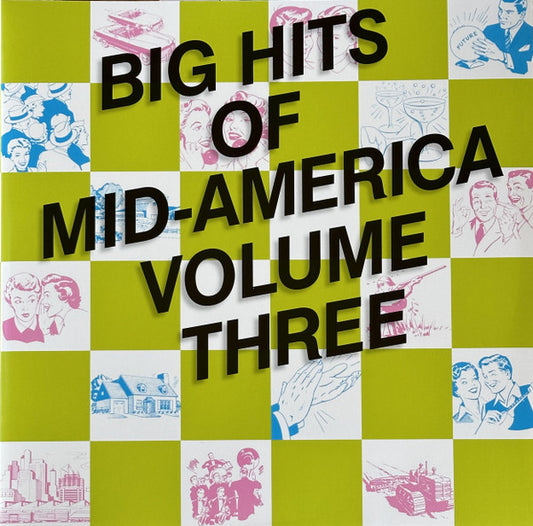 Various : Big Hits Of Mid-America (Volume Three) (2xLP, Album, Comp, RE, RM)